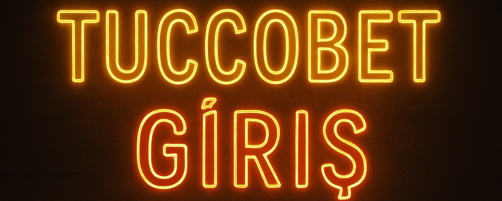 tuccobet giriş